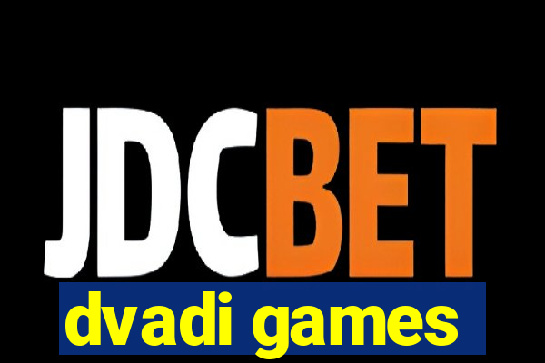 dvadi games